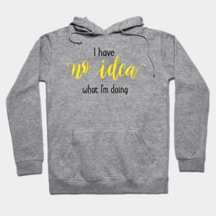 No Idea Hoodie